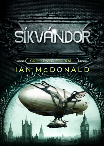 Ian McDonald - Síkvándor [eKönyv: epub, mobi]