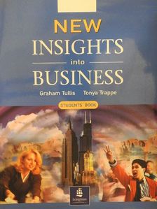 Graham Tullis - New Insights into Business - Students' Book [antikvár]
