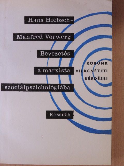 Hans Hiebsch - Bevezetés a marxista szociálpszichológiába [antikvár]