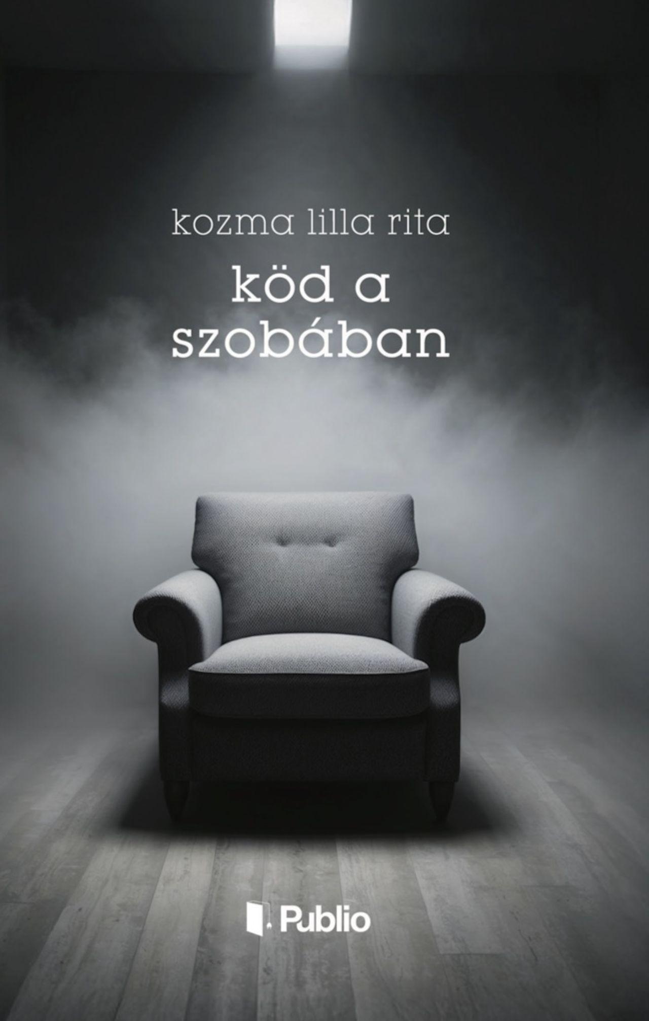 Kozma Lilla Rita - Köd a szobában