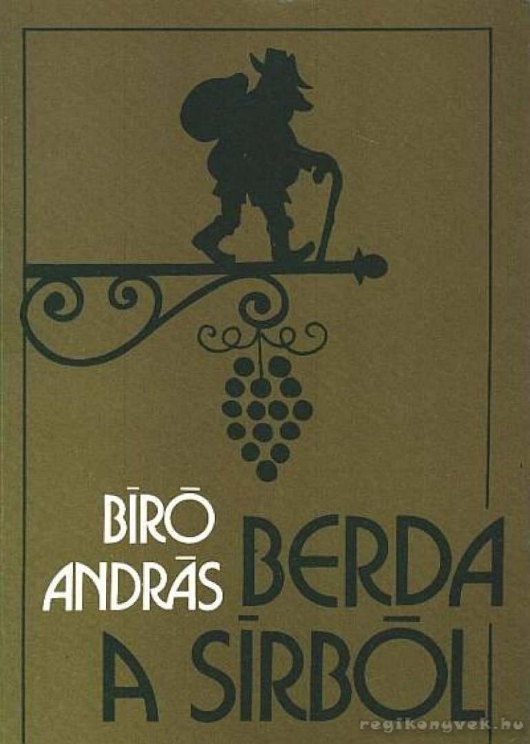 BIRÓ ANDRÁS - Berda a sírból [antikvár]