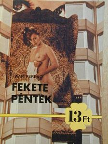 Taar Ferenc - Fekete péntek [antikvár]
