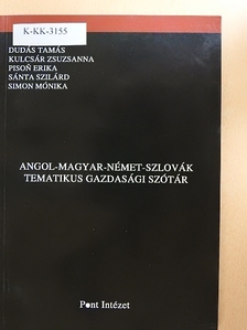 Dudás Tamás - Angol-magyar-német-szlovák tematikus gazdasági szótár [antikvár]