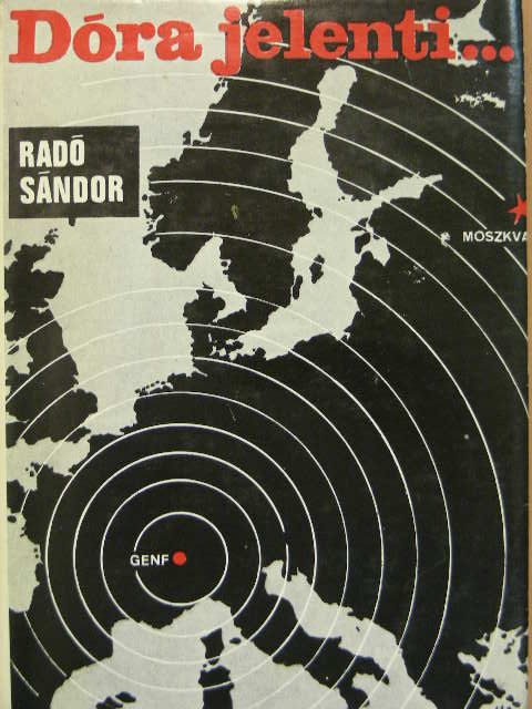 Dr. Radó Sándor - Dóra jelenti... [antikvár]