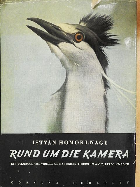 Homoki-Nagy István - Rund um die Kamera [antikvár]
