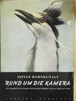 Homoki-Nagy István - Rund um die Kamera [antikvár]