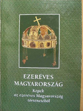 Bánhegyi Ferenc - Ezeréves Magyarország [antikvár]