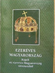 Bánhegyi Ferenc - Ezeréves Magyarország [antikvár]