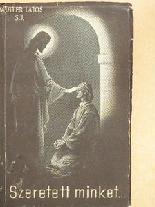Müller Lajos - Szeretett minket [antikvár]