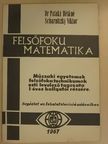 Dr. Pataki Béláné - Felsőfoku matematika [antikvár]