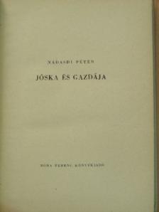 Nádasdi Péter - Jóska és gazdája [antikvár]
