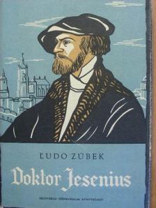 L'udo Zúbek - Doktor Jesenius [antikvár]