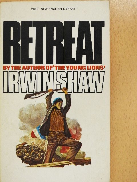 Irwin Shaw - Retreat and other stories [antikvár]