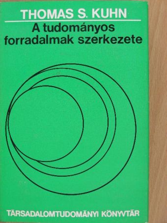 Thomas S. Kuhn - A tudományos forradalmak szerkezete [antikvár]