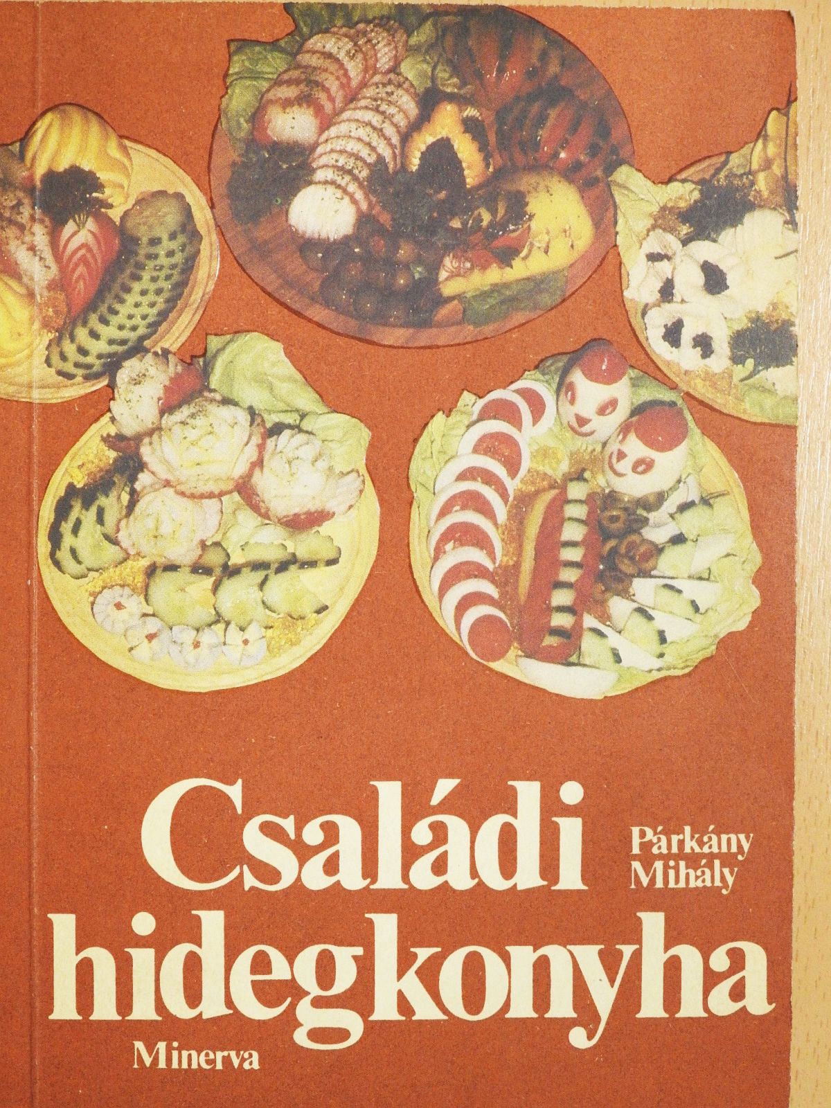 Párkány Mihály - Családi hidegkonyha (dedikált példány) [antikvár]