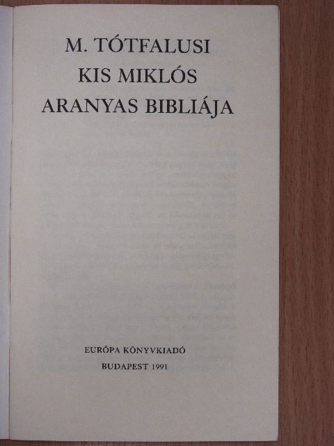 M. Tótfalusi Kis Miklós - Szent Biblia [antikvár]