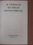 M. Tótfalusi Kis Miklós - Szent Biblia [antikvár]