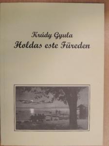 Krúdy Gyula - Holdas este Füreden [antikvár]