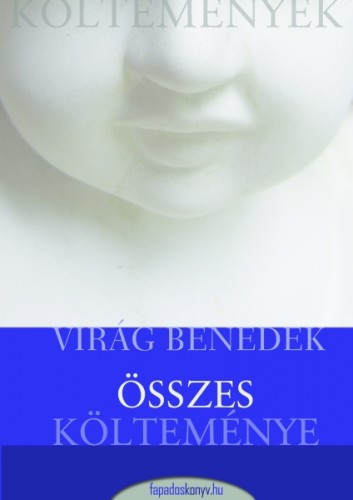 Virág Benedek - Virág Benedek összes költeményei [eKönyv: epub, mobi]