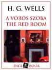 H. G. Wells - A vörös szoba [eKönyv: epub, mobi]