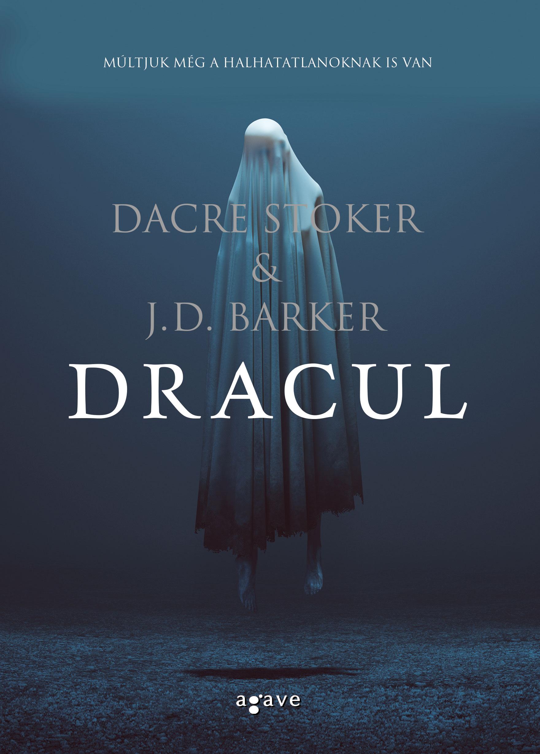 Dacre Stoker &amp; J.D. Barker - Dracul
