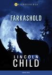 Lincoln Child - Farkashold
