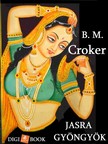 B. M. CROKER - Jasra gyöngyök [eKönyv: epub, mobi]