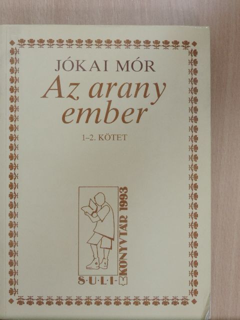 Jókai Mór - Az arany ember I-II. [antikvár]