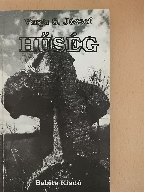 Varga S. József - Hűség [antikvár]
