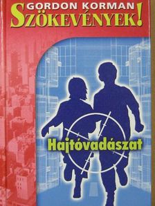 Gordon Korman - Hajtóvadászat [antikvár]