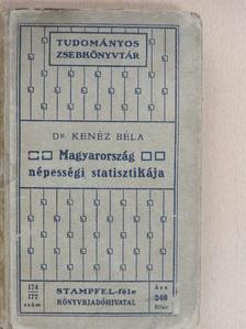 Dr. Kenéz Béla - Magyarország népességi statisztikája [antikvár]