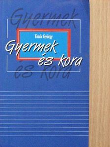 Timár György - Gyermek és kora [antikvár]