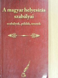 A magyar helyesírás szabályai [antikvár]