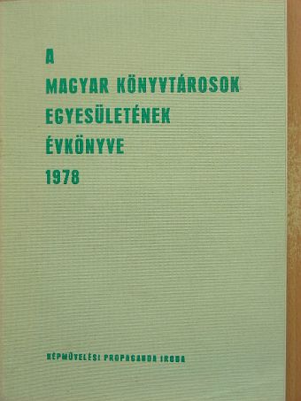 Dr. Fügedi Péterné - A Magyar Könyvtárosok Egyesületének évkönyve 1978. [antikvár]