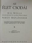 George Philip Wells - Az élet csodái II. (töredék) [antikvár]