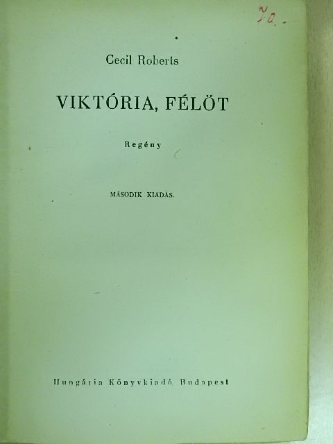 Cecil Roberts - Viktória, félöt [antikvár]