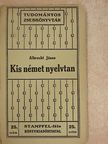 Albrecht János - Kis német nyelvtan [antikvár]