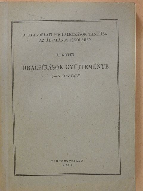 Balázs Sándor - Óraleírások gyűjteménye 5-6. osztály [antikvár]