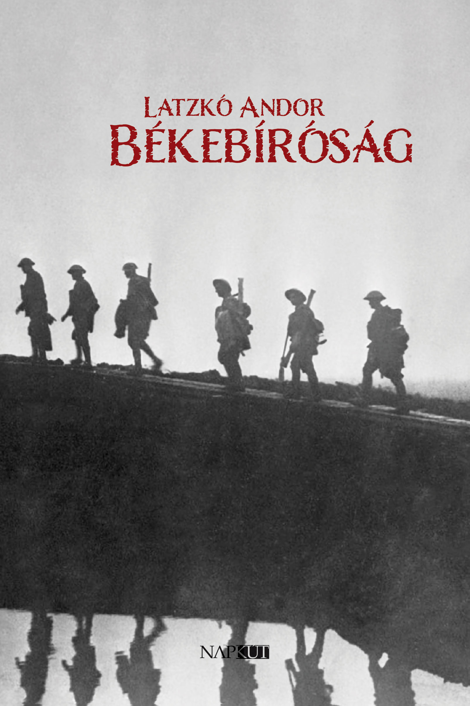 Latzkó Andor - Békebíróság [eKönyv: epub, mobi]