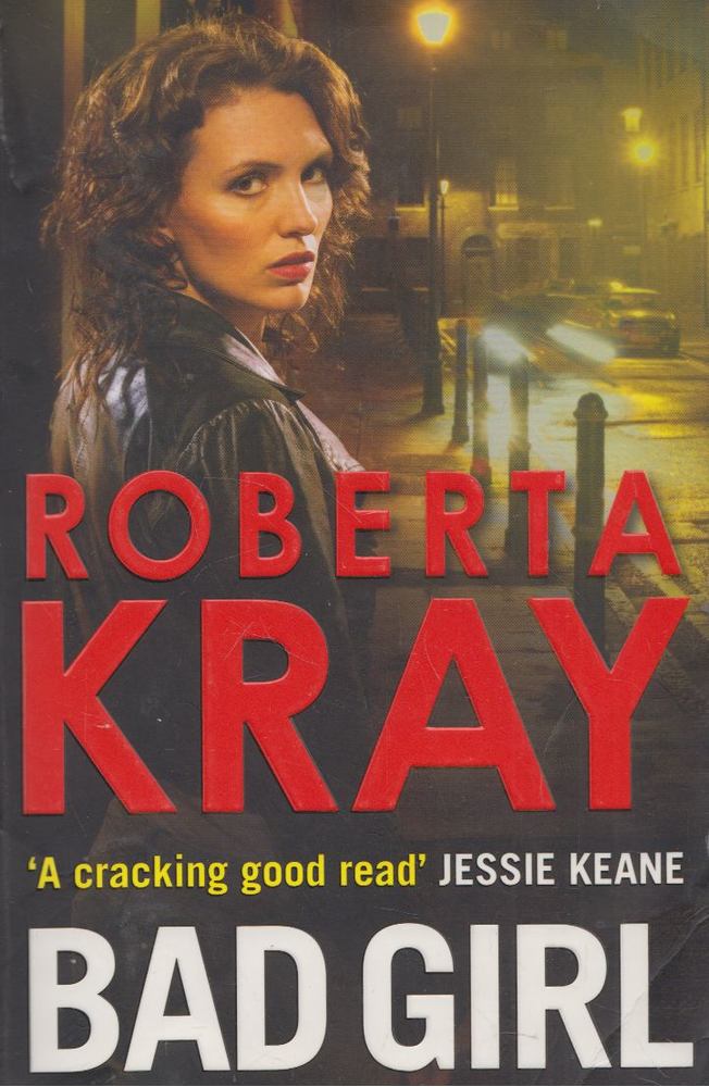 Roberta Kray - Bad Girl [antikvár]