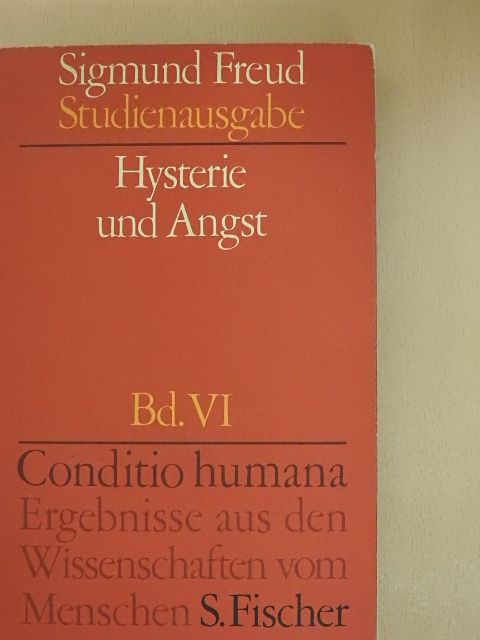 Sigmund Freud - Hysterie und Angst [antikvár]