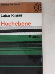 Luise Rinser - Hochebene [antikvár]