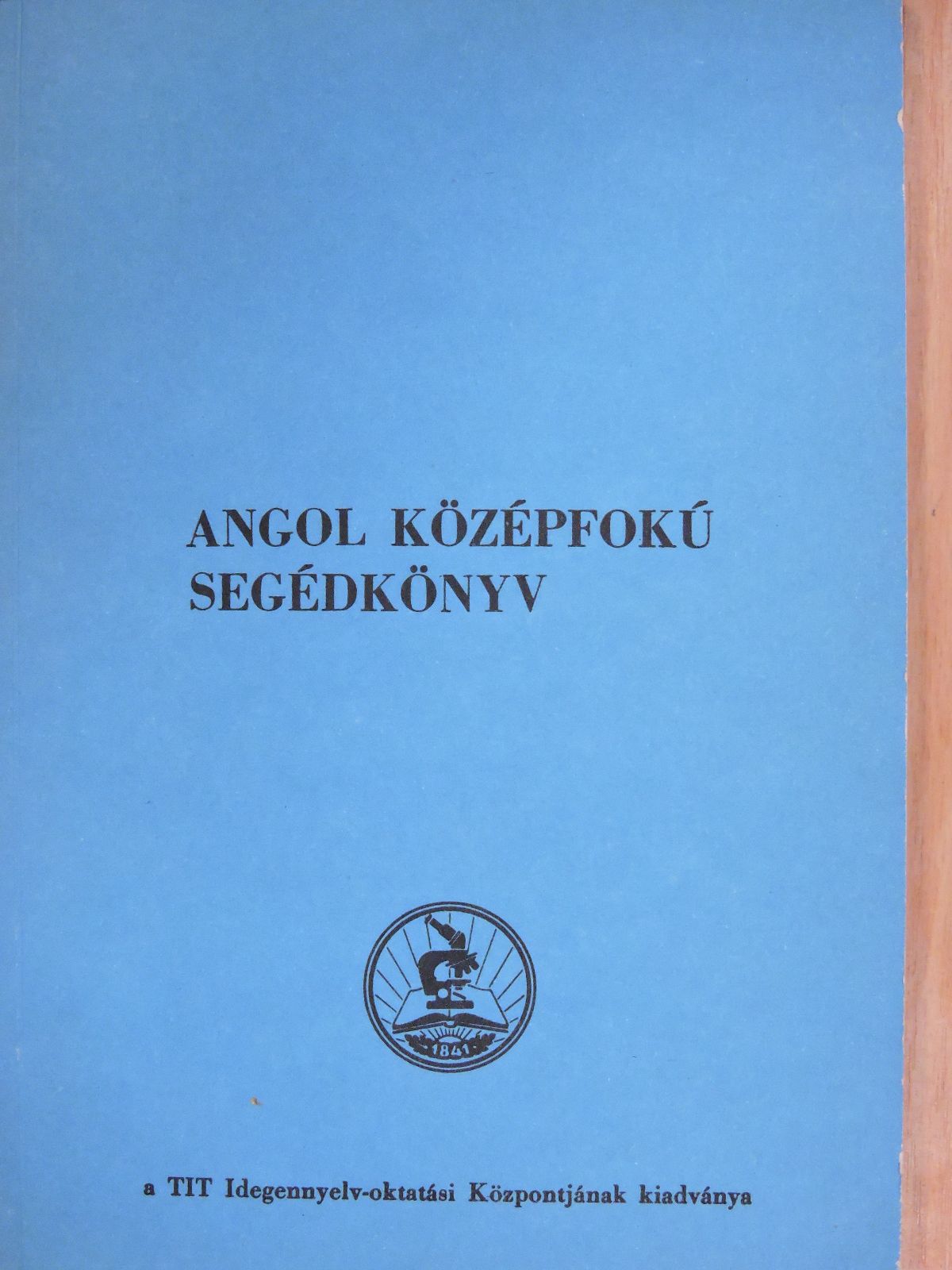 Angol középfokú segédkönyv [antikvár]