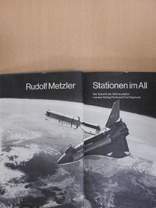 Rudolf Metzler - Stationen im All [antikvár]