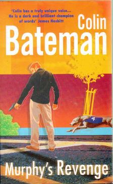 Bateman, Colin - Murphy's Revenge [antikvár]