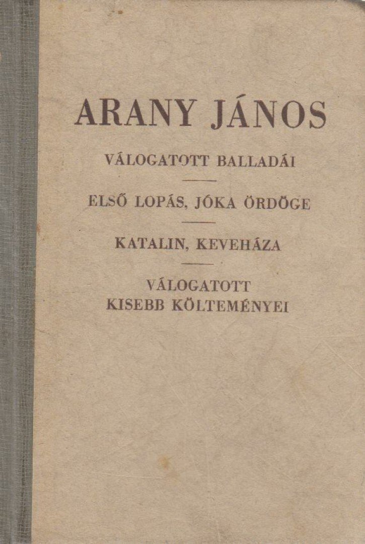 Arany János - Arany János válogatott balladái [antikvár]