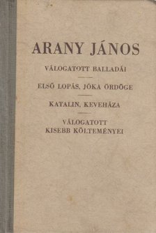 Arany János - Arany János válogatott balladái [antikvár]