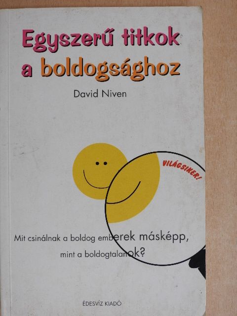 David Niven - Egyszerű titkok a boldogsághoz [antikvár]