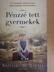 Kristina McMorris - Pénzzé tett gyermekek [antikvár]
