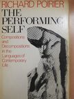Richard Poirier - The Performing Self [antikvár]